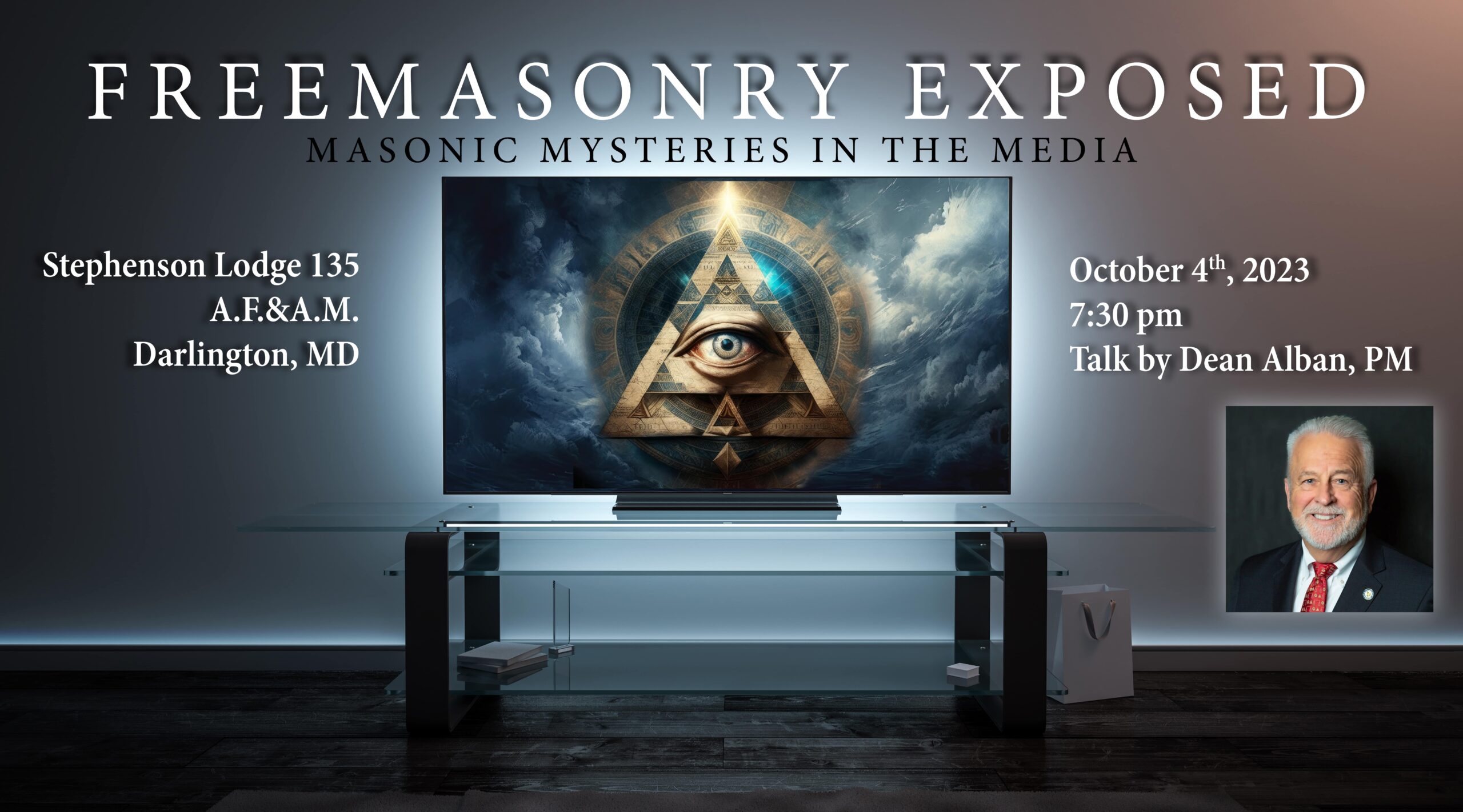 Freemasonry Exposed! Talk by Dean Alban, PM